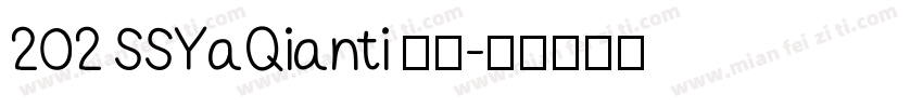 202 SSYaQianti 字体字体转换